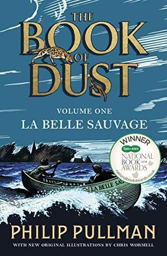 La Belle Sauvage: The Book of Dust Volume One (2018)