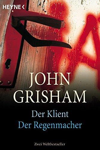 Der Klient, Der Regenmacher (German language, 2004, Heyne Verlag)