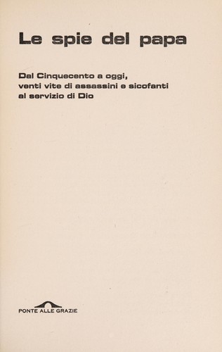Eric Frattini: Le spie del papa (Italian language, 2009, Ponte alle Grazie)