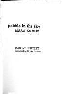 Pebble in the sky (1982, R. Bentley)