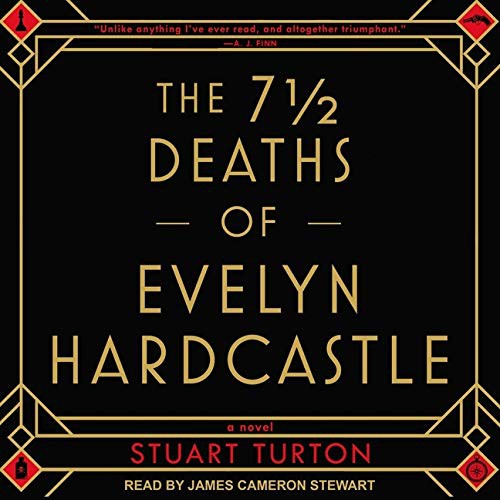 The 7 1/2 Deaths of Evelyn Hardcastle Lib/E (AudiobookFormat, 2021, Tantor Audio)