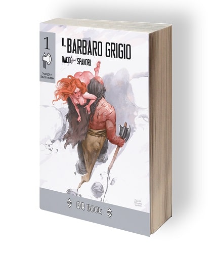 Daniele Daccò, Roberto Megna, Melissa Spandri: Barbaro Grigio (Paperback, italiano language, tora)