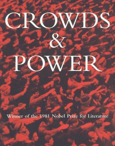 Elias Canetti: Crowds and Power (2000)