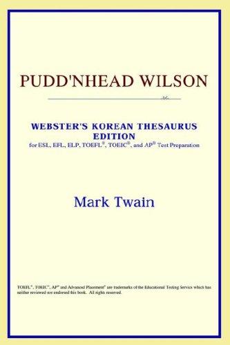 Pudd'nhead Wilson (Webster's Korean Thesaurus Edition) (Paperback, 2006, ICON Reference)