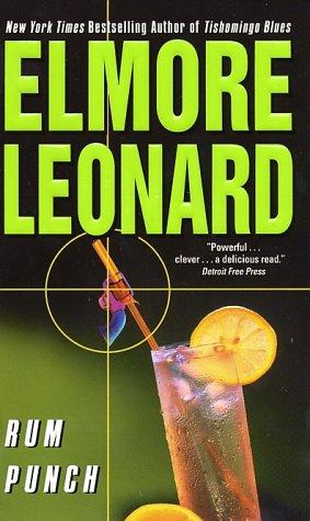 Elmore Leonard: Rum Punch (2002, HarperTorch)