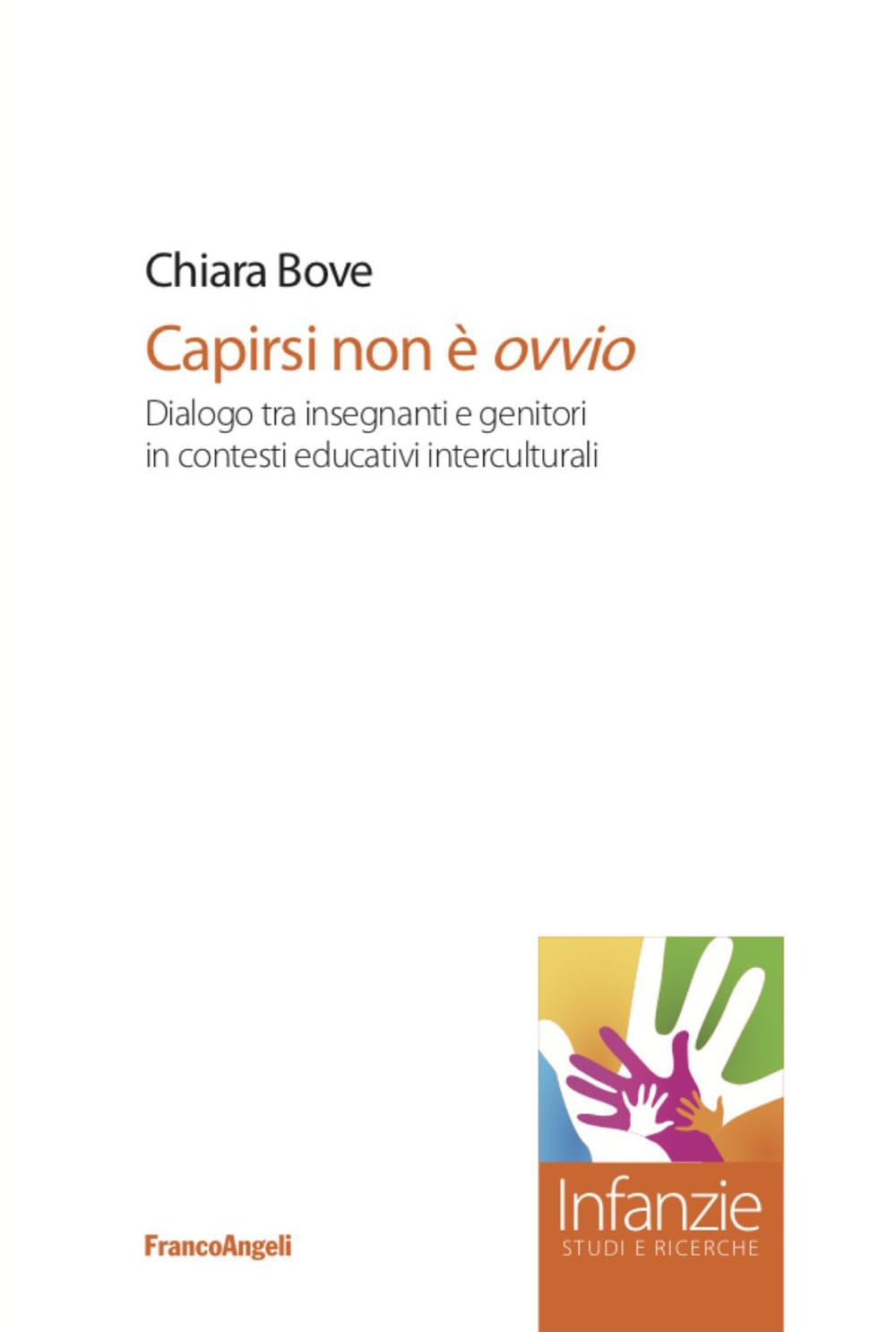 Capirsi non è ovvio (Paperback, Italian language, Franco Angeli)