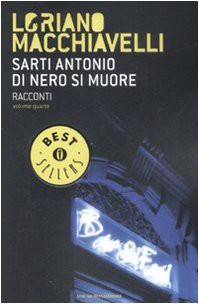Sarti Antonio. Di nero si muore (Paperback, 2008, Mondadori)