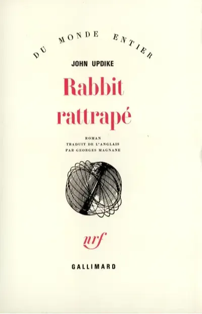 John Updike: Rabbit rattrapé (French language, 1973, Éditions Gallimard)