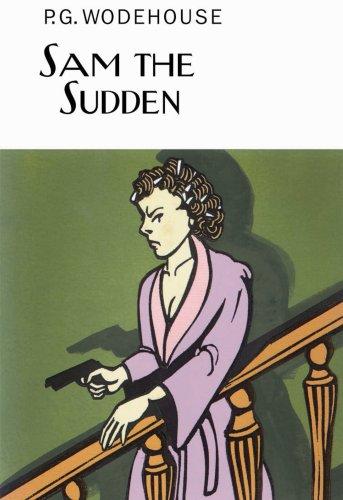 Sam the Sudden (Hardcover, 2007, Everyman's Library)