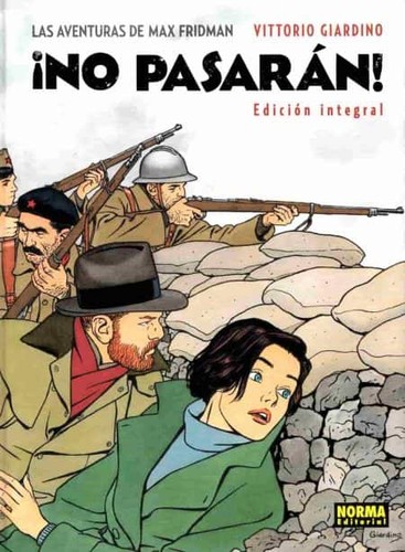 ¡No pasarán! (Hardcover, Spanish language, 2011, Norma)