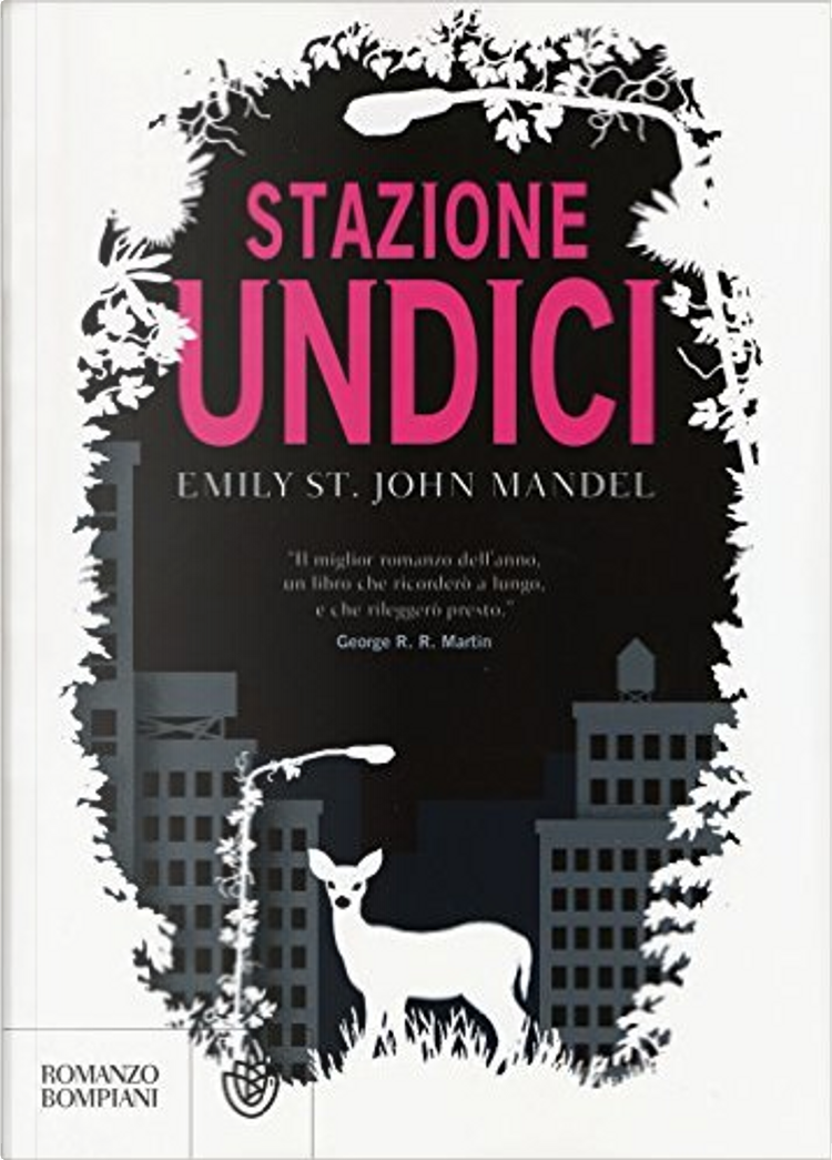 Emily St. John Mandel: Stazione undici (Italian language, 2015, Bompiani)