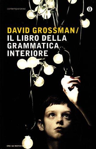 Il libro della grammatica interiore (Italian language, 2009)