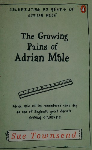 Sue Townsend, Pearce Quigley: Growing Pains of Adrian Mole (2012, Penguin Books, Limited)