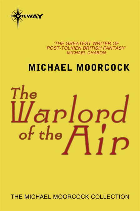 Michael Moorcock: The Warlord of the Air (EBook, 2018, SF Gateway)