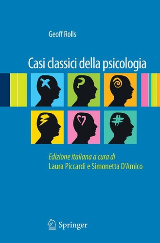 Geoff Rolls: Casi classici della psicologia (EBook, Italian language, 2011, Springer Milan)