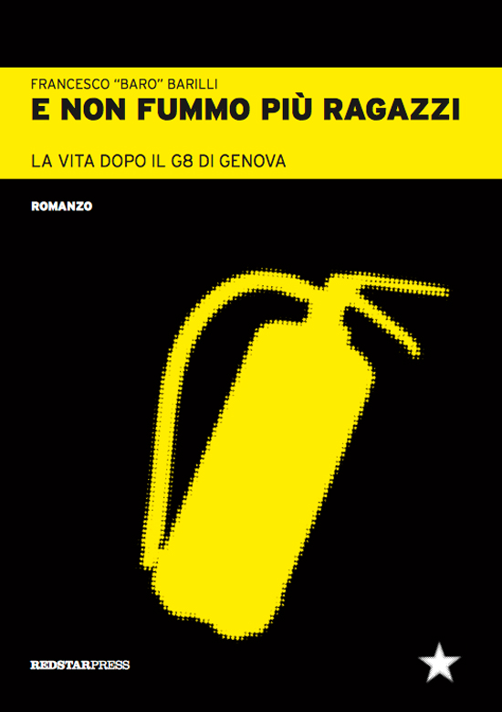 Francesco Barilli: E non fummo più ragazzi (Paperback, Italiano language, 2021, Red Star Press)