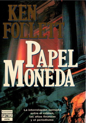 Papel moneda (Hardcover, Spanish language, 1991, Plaza & Janes Editores, S.A.)
