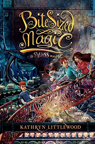 Bite-Sized Magic (Paperback, 2015, Katherine Tegen Books)