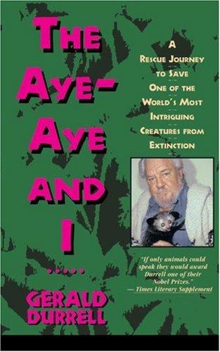 The aye-aye and I (1994, Simon & Schuster)