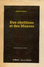 Daniel Pennac: Des chrétiens et des maures (French language, Le monde Gallimard)