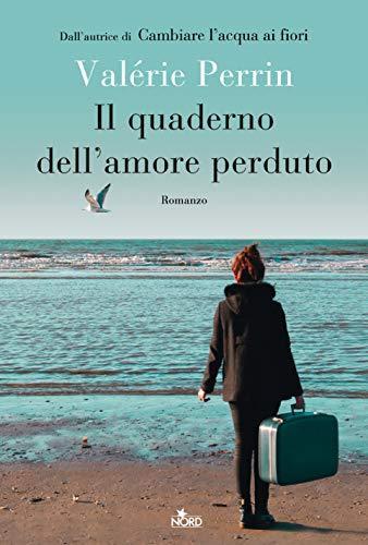 Il quaderno dell'amore perduto (Italian language, 2020)