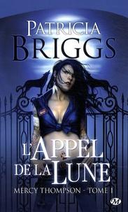 Patricia Briggs: Mercy Thompson Tome 1 (French language)