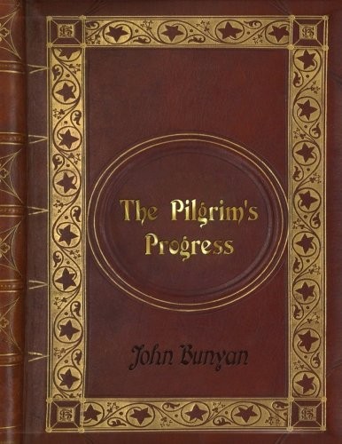 John Bunyan - The Pilgrim's Progress (Paperback, 2016, CreateSpace Independent Publishing Platform)