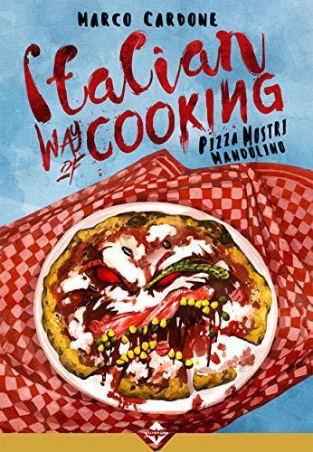 Italian way of cooking (Italian language, 2019, Acheron Books)