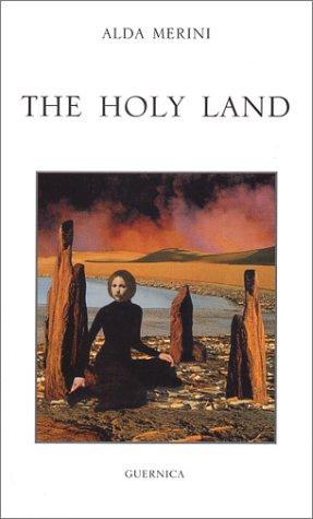 The Holy Land (Essential Poets 111) (Paperback, 2002, Guernica Editions Inc.)