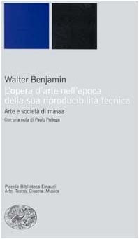 L'Opera d'Arte nell'Epoca della sua Riproducibilita Tecnica (Paperback, Italian language, 2000, Einaudi)