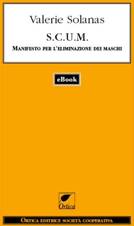 SCUM (EBook, Italiano language, Ortica Editrice)