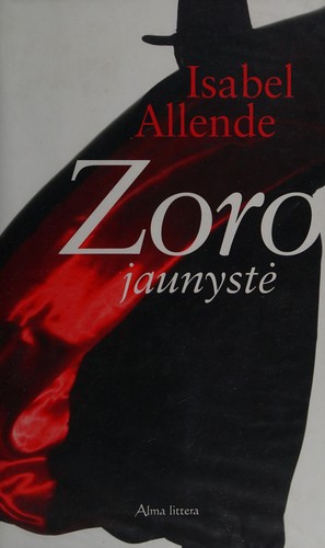 Isabel Allende: Zoro (Lithuanian language, 2005, Alma littera)