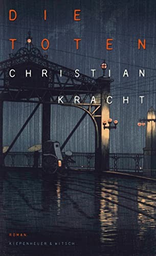 Christian Kracht: Die Toten (EBook, German language, 2016, Kiepenheuer & Witsch eBook)