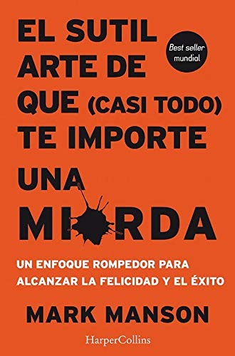 El sutil arte de que te importe una mierda (Paperback, 2018, HarperCollins)