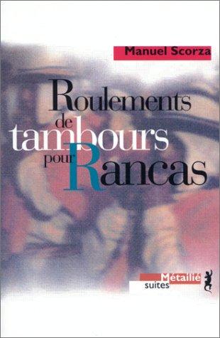 Manuel Scorza: Roulements de tambours pour Rancas (Paperback, French language, 1998, Métailié)