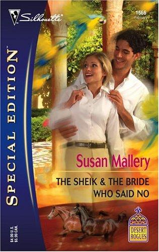 Susan Mallery: The sheik & the bride who said no (2005, Silhouette Books)