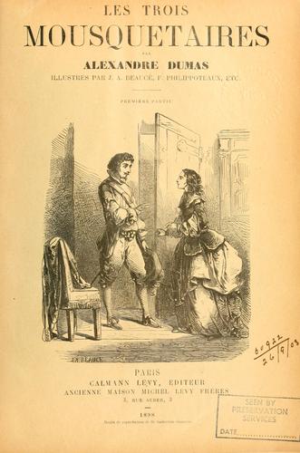 Les trois mousquetaires. (French language, 1898, Calmann-Lévy)