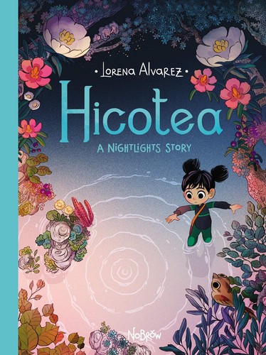 Hicotea : a Nightlights story (2019, Nobrow (US) Inc.)