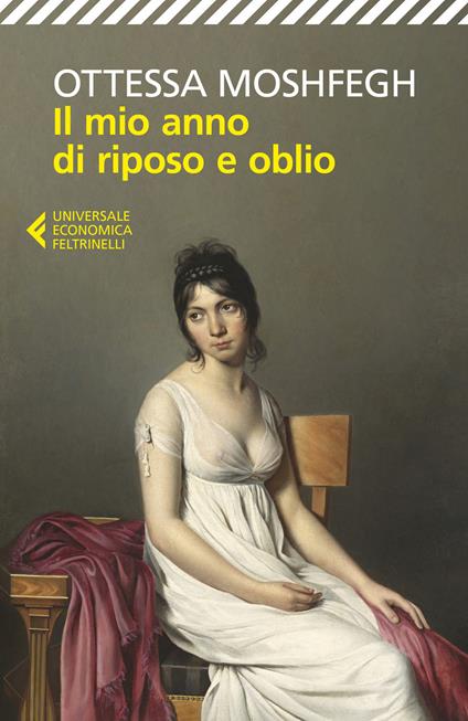 Il mio anno di riposo e oblio (Paperback, Italiano language, 2020, Feltrinelli)