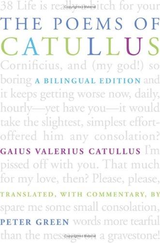 Gaius Valerius Catullus: The poems of Catullus (2005, University of California Press)