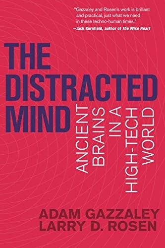 Adam Gazzaley: The Distracted Mind (Paperback, 2017, MIT Press)