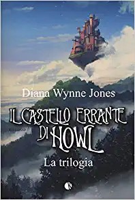 Il castello errante di Howl (Paperback, Italiano language, 2017, Kappalab)