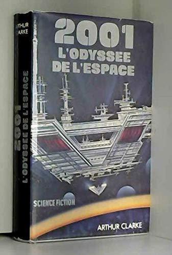 2001 l'odyssée de l'espace (French language, 1983, France Loisirs)