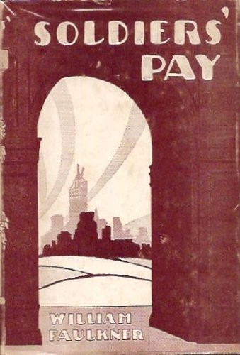 Soldiers' Pay (Hardcover, 1954, W W Norton & Co Inc)