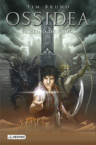 El reino de Kahós (Hardcover, 2014, Destino Infantil & Juvenil)