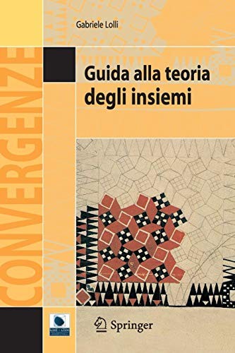 Gabriele Lolli: Guida alla teoria degli insiemi (Paperback, 2008, Lolli Gabriele, Springer)