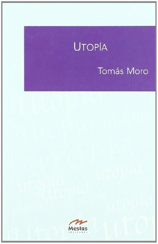 Tomás Moro: Utopía (Paperback, Español language, 2003, Mestas)