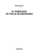 Il tornado di Valle Scuropasso (Italian language, 2006, Mondadori)