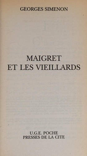 Maigret Et Les Vieillards (Paperback, French language, 1997, Distribooks Inc)