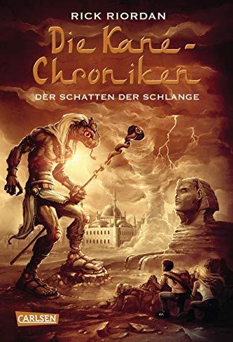 Die Kane-Chroniken – Der Schatten der Schlange (German language, Carlsen Verlag)